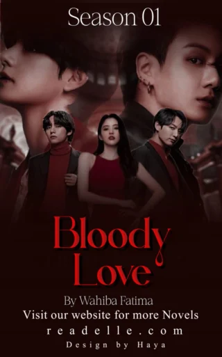 Bloody Love Season 1 By Wahiba Fatima Readelle50095