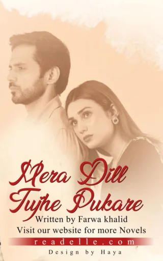 Mera Dil Pukaare Tujhe  By Farwa Khalid Readelle50115