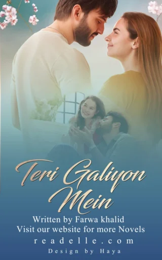 Teri Galliyon Mein By Farwa Khalid Readelle50117