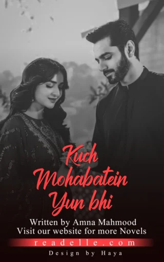 Kuch Mohabbatein Yun Bhi By Amna Mehmood Readelle50131