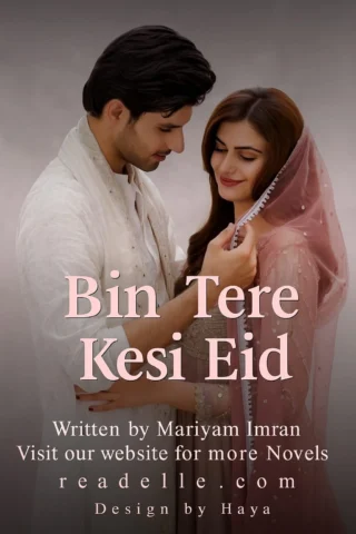 Bin Tere Kesi Eid By Maryam Khan Readelle50210