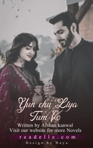 Yun Chu Lia Tum Ko by Afshan Kanwal readelle50254