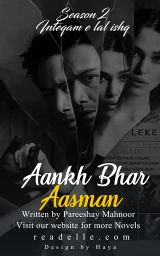 Aankh Bhar Aansu (Inteqam Lal Ishq Season 2) By Pareeshay Mahnoor Readelle50255